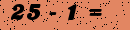 Click image for larger version

Name:	captcha.png
Views:	72
Size:	536 Bytes
ID:	152748