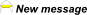 Click image for larger version

Name:	New_message.gif
Views:	173
Size:	481 Bytes
ID:	108847